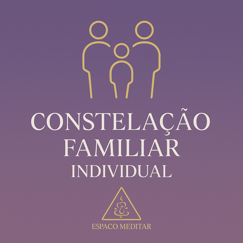 Constelação Familiar — Liberar os Laços, Honrar as Raízes